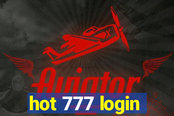 hot 777 login